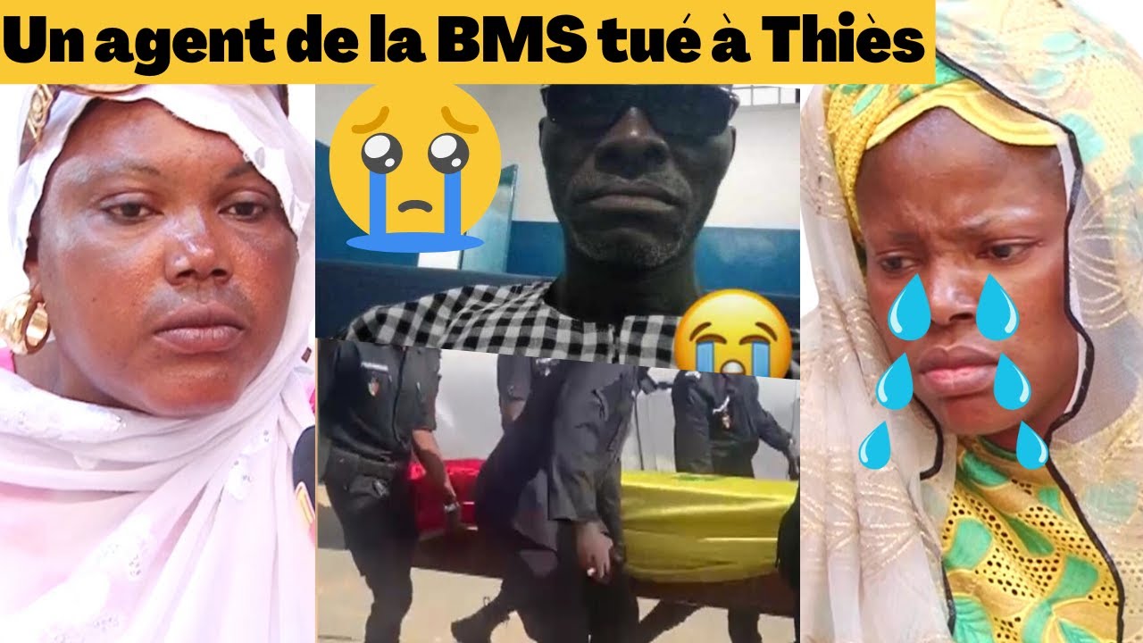Meurtre à Thiès Un agent de la BMS tué par un malfaiteur