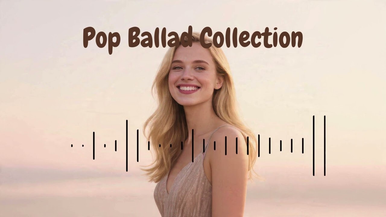 Best Modern Pop Songs – Relaxing Pop Music Playlist #balladsongs #sadsong #taylorswift