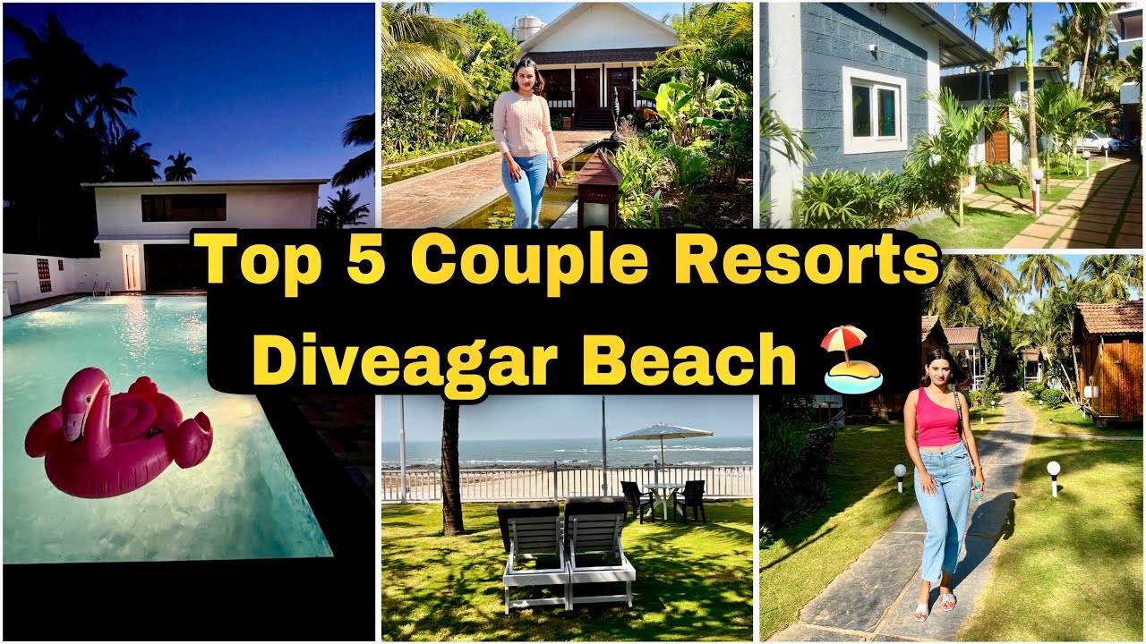Top 5 Couple resorts in Diveagar | Couple resort in Diveagar | beach near Pune #diveagar #resorts