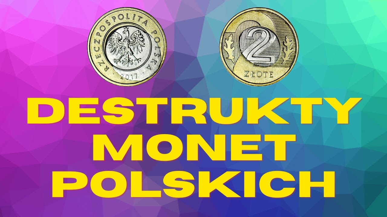 Destrukty monet polskich. 