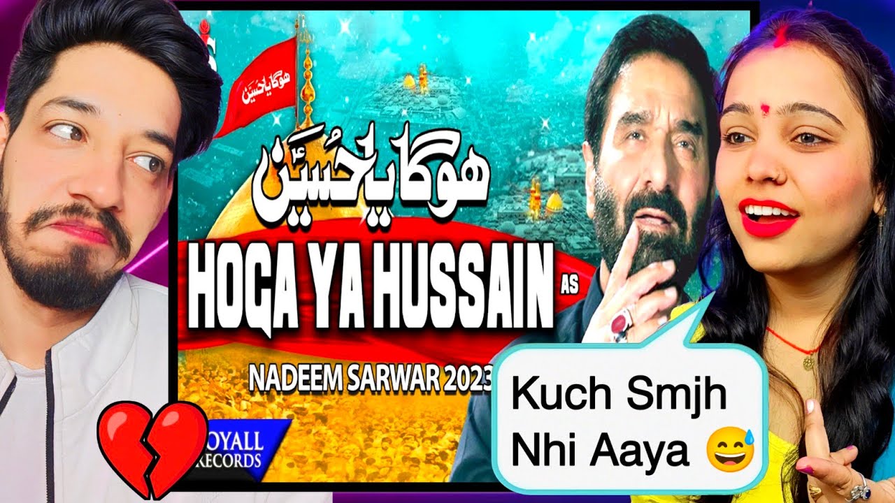 Indian Reaction: Hoga Ya Hussain | Nadeem Sarwar | TADKA REACTION