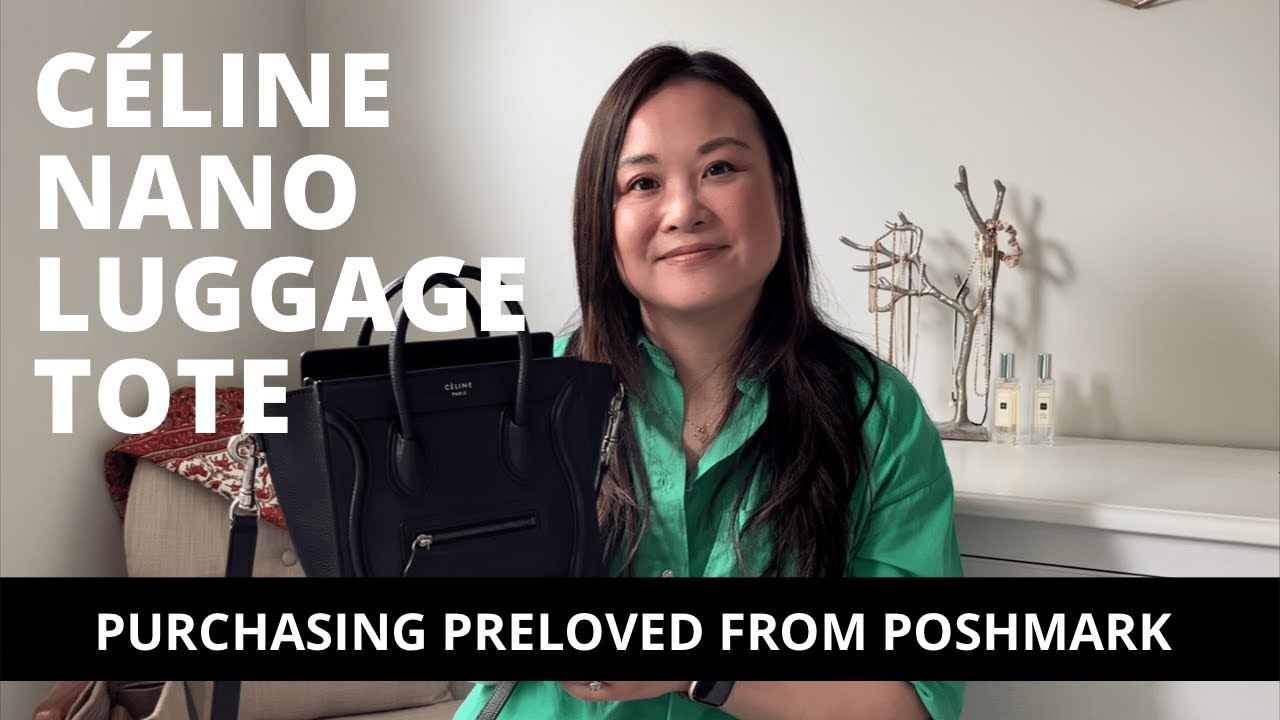 CELINE NANO LUGGAGE TOTE | My Poshmark Authenticate experience