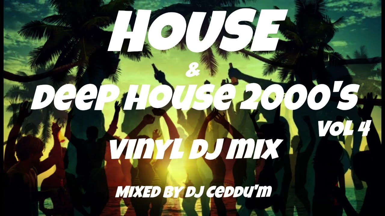 HOUSE & DEEP HOUSE 2000s Vol 4 - Vinyl Dj Mix - John Cutler, Jakatta, Hardsoul...