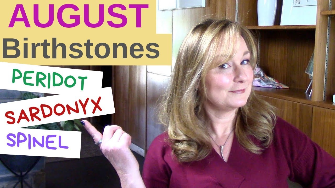AUGUST Birthstones | Peridot Spinel Sardonyx