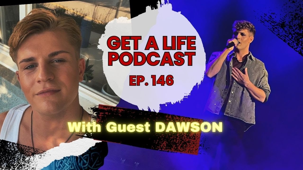 Get A Life Ep. 146 with Dawson: Ex Plymouth Brethren Christian Church member