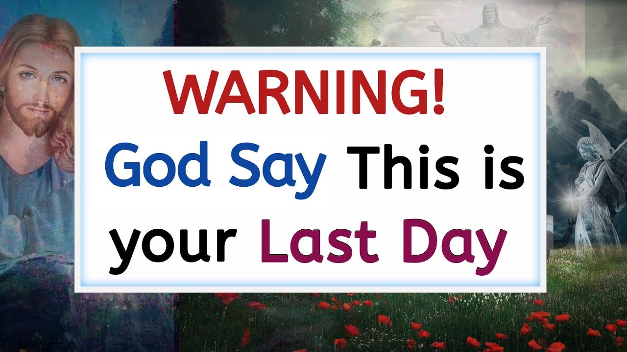🛑God Says: This Is Your Last... | God Says Today 🌈 Jesus Says, @GodsMercy1111