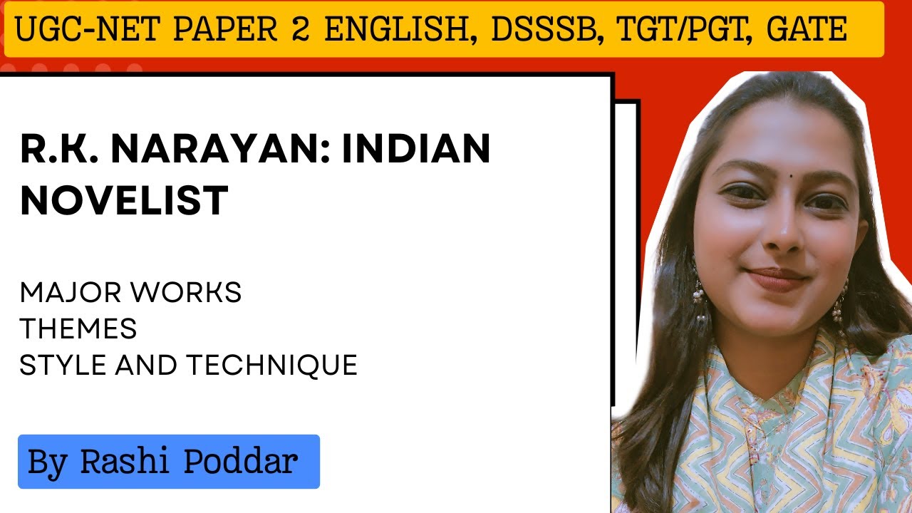 R.K. Narayan: Indian Novelist | Important writers series | NET English Literature | By Rashi Poddar