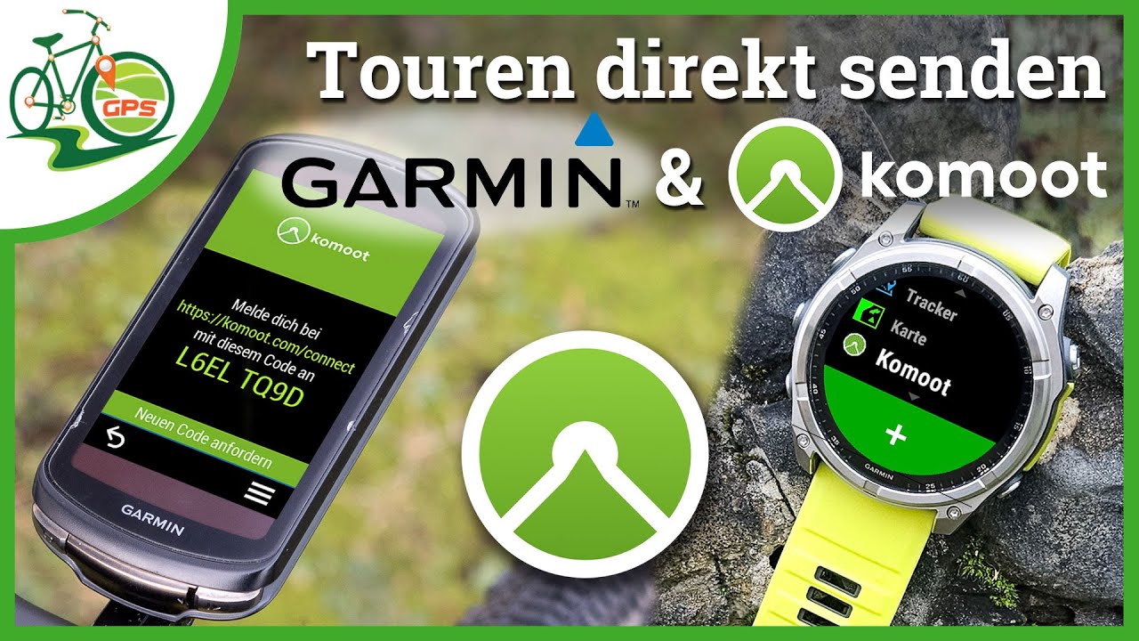 Garmin & komoot direkt verbinden 🔌 Einfach geplante Touren auf den Garmin übertragen 🔗