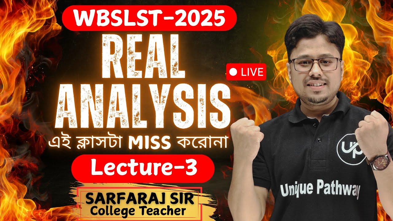 WBSLST-2025//Real Analysis lecture 3//Theory + Best MCQ //Mathematics//Sarfaraj Sir#slst_preparation
