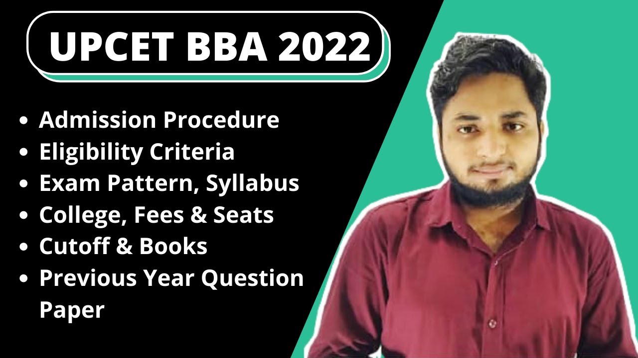 UPCET BBA Admission 2022| UPCET BBA Exam 2022| Eligibility, Syllabus, Fees, Cutoff, Exam, Paper