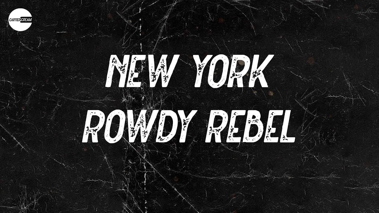 Rowdy Rebel - New York (feat. A Boogie Wit Da Hoodie & Jadakiss) (Lyric video)