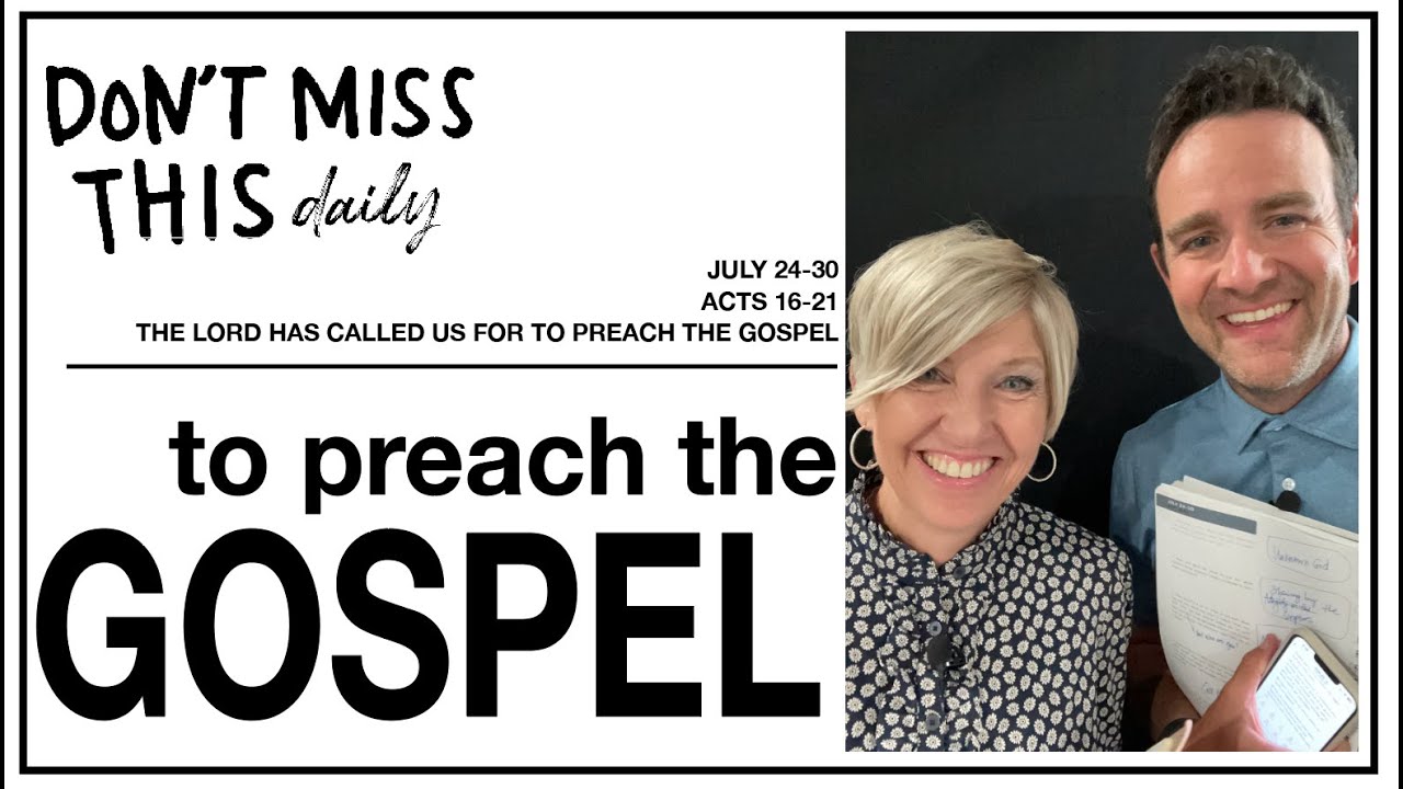 Come Follow Me New Testament Acts 16-21 (July 24-30) Don't Miss This