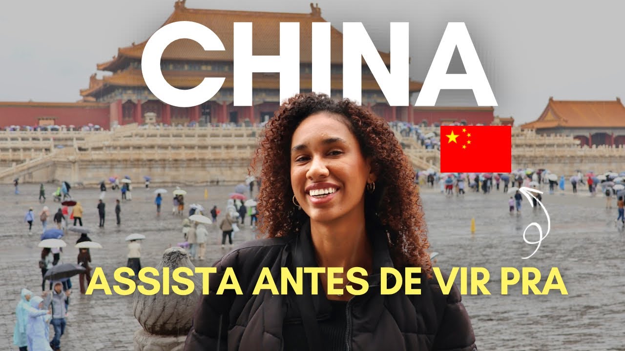 TUDO o que você precisa SABER antes de visitar a CHINA | dicas de viagem para não passar perrengue