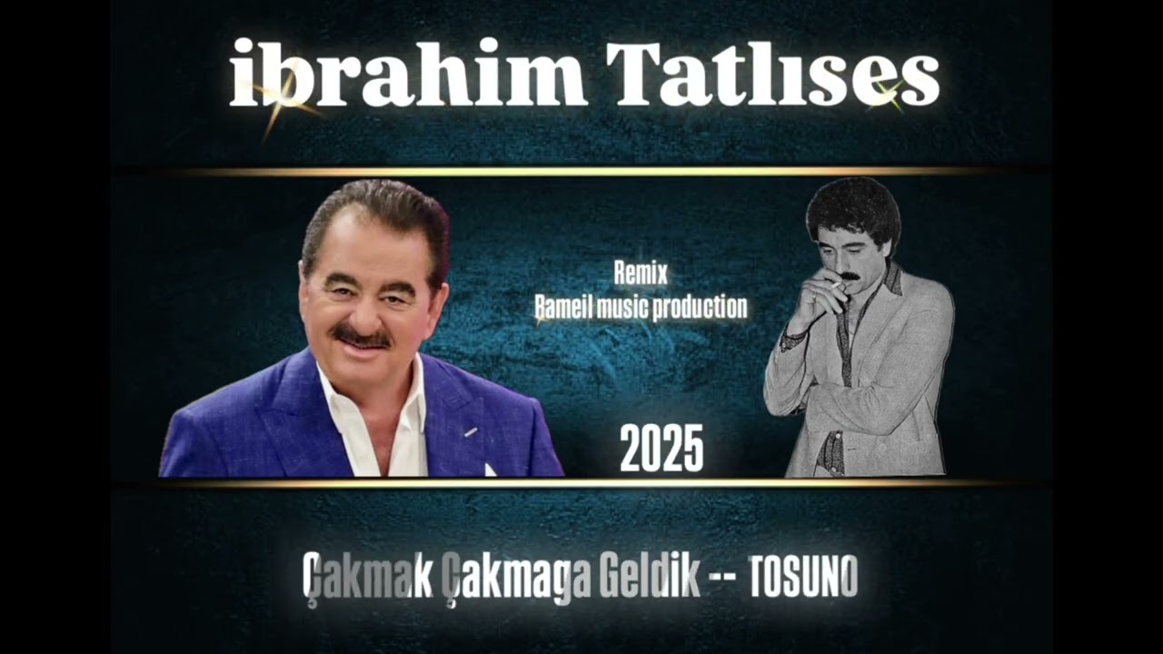 ⁠Ibrahim Tatlises-Gakmak Çakmaga Geldik-Tosuno Remix 2025 @DailyMoneyMake