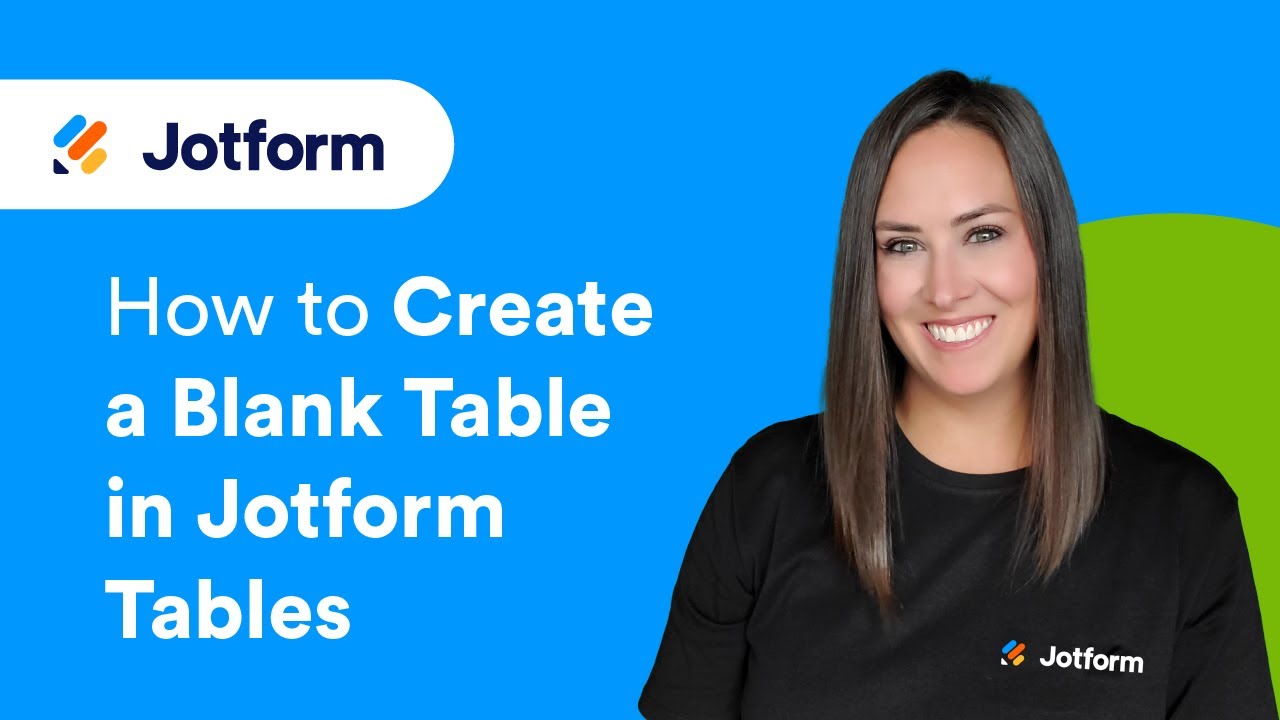 How to Create a Blank Table in Jotform Tables