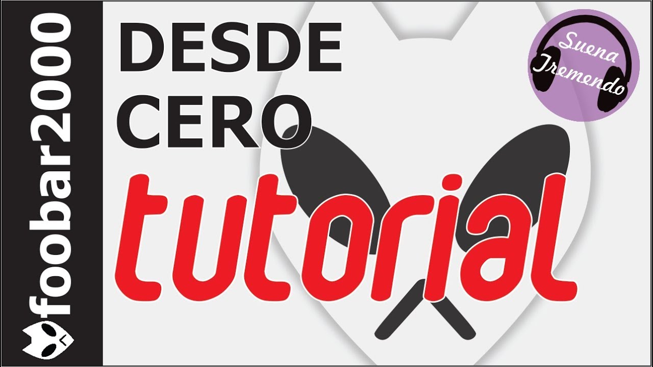 ¿Cómo configurar foobar2000? | Reproductor de calidad y gratuito