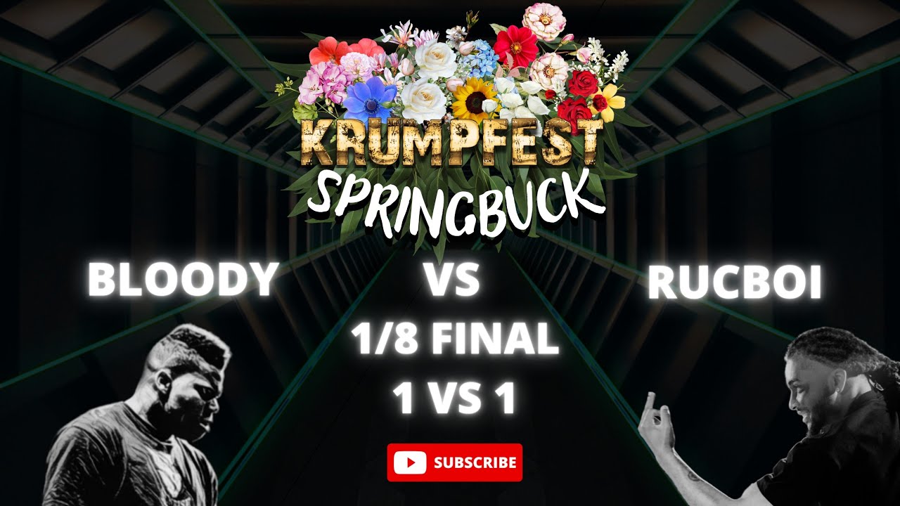 KRUMPFEST SPRINGBUCK 2023 : 1/8 FINAL 1 VS 1- BLOODY VS RUCBOI