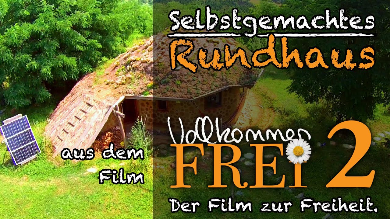 Selbstgemachtes 🛖 Rundhaus aus dem Film: 🌼Vollkommen Frei 2