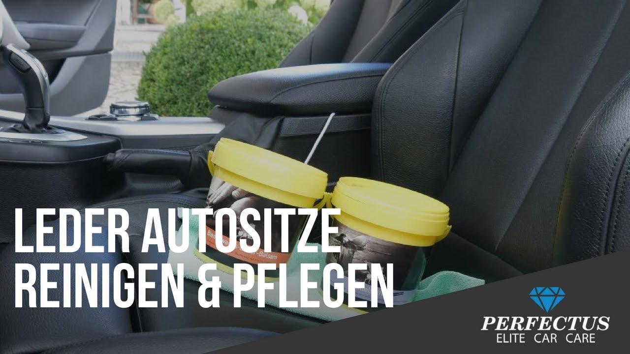 Lederpflege:Auto Ledersitze - Reinigen &Pflegen