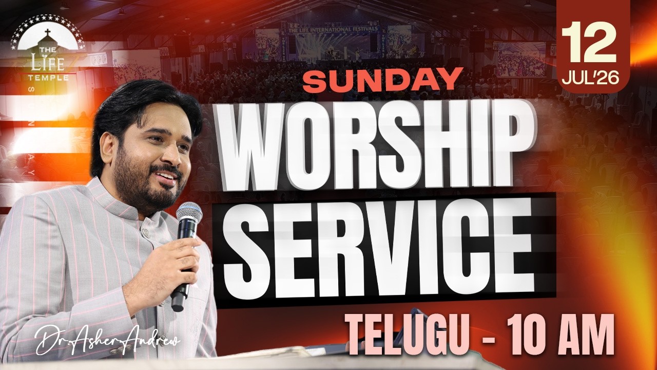 #SundayService Telugu Worship Service live 12-07-2026 || Dr Asher Andrew || The Life Temple