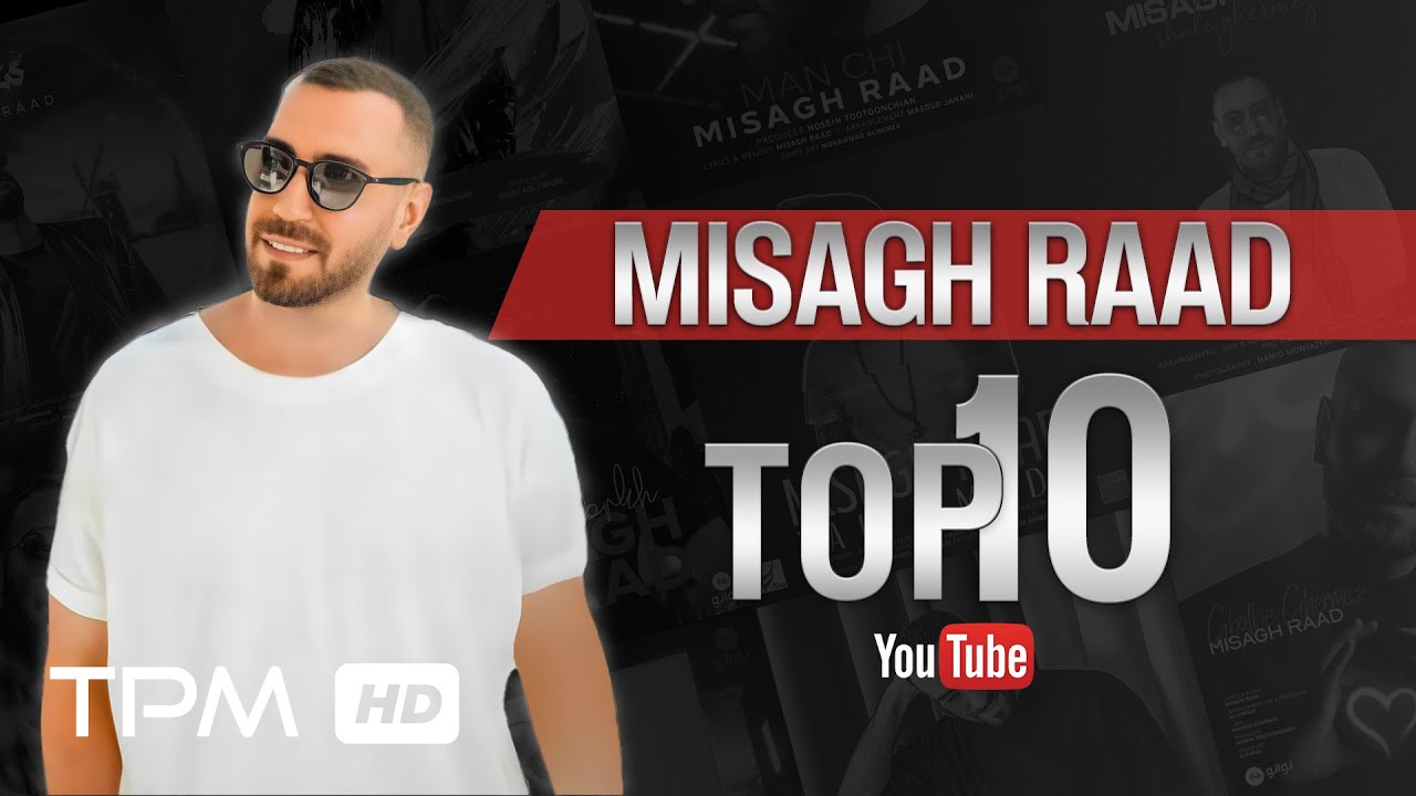 Misagh Raad Top 10 (2025) - بهترین آهنگ&zwnj;های میثاق راد