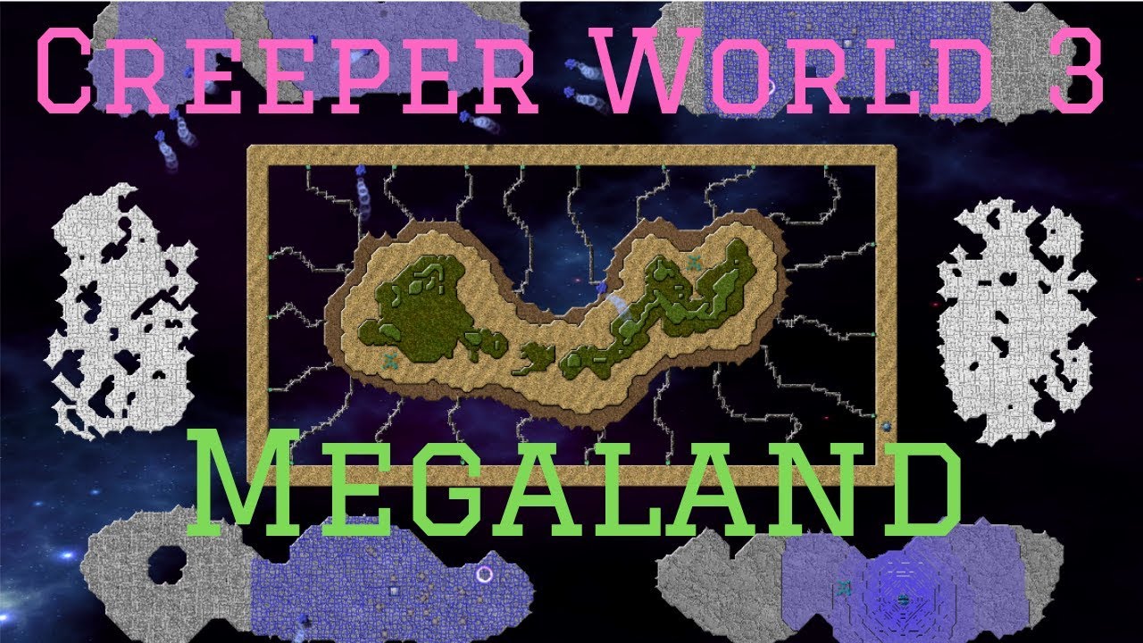Let's Play Creeper World 3:  Arc Eternal (Blind) - Megaland