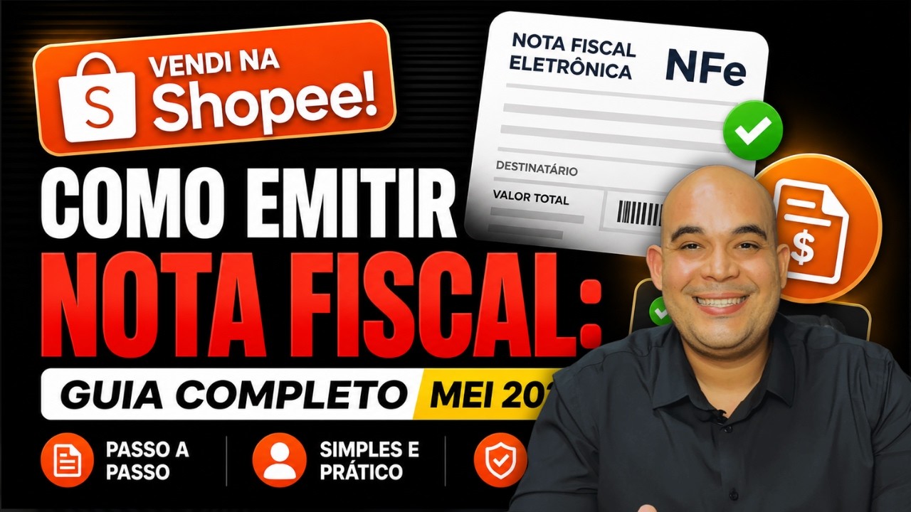 Vendi na Shopee! Como Emitir Nota Fiscal: Guia Completo MEI 2026