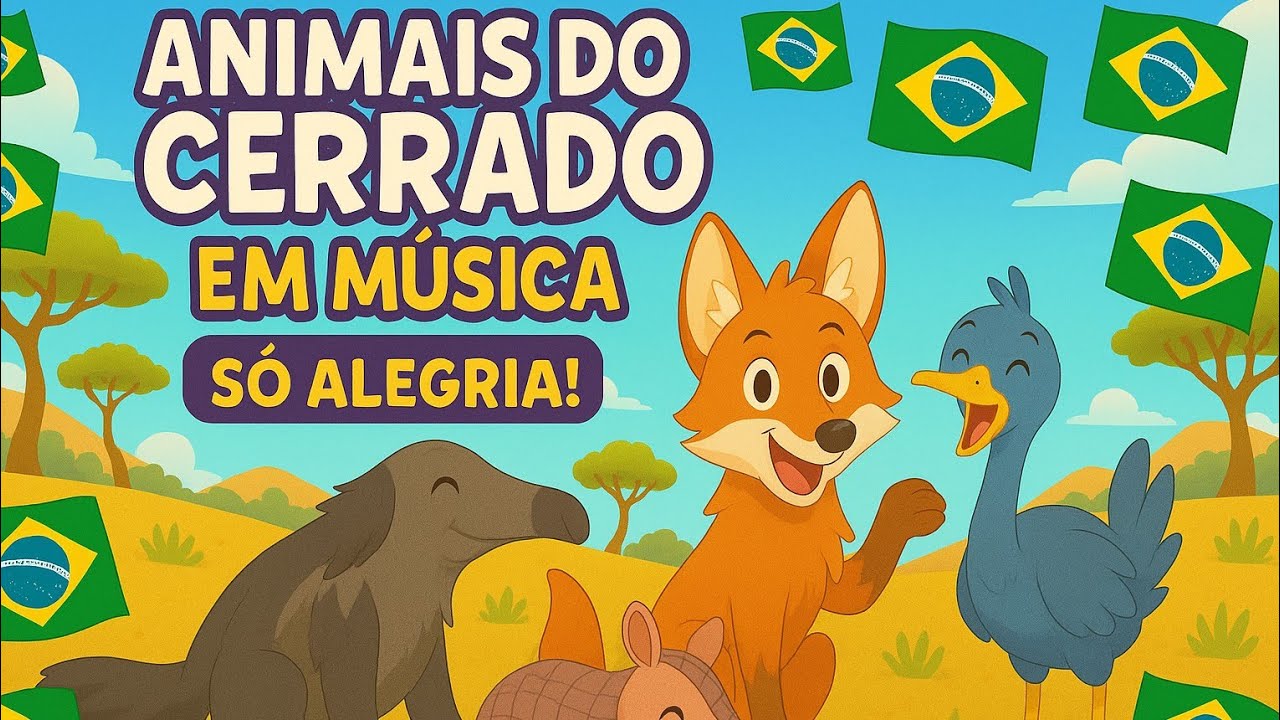 🇧🇷 Animais do Cerrado em Música 🎶 | Diversão e Sons da Natureza para Crianças!🦜