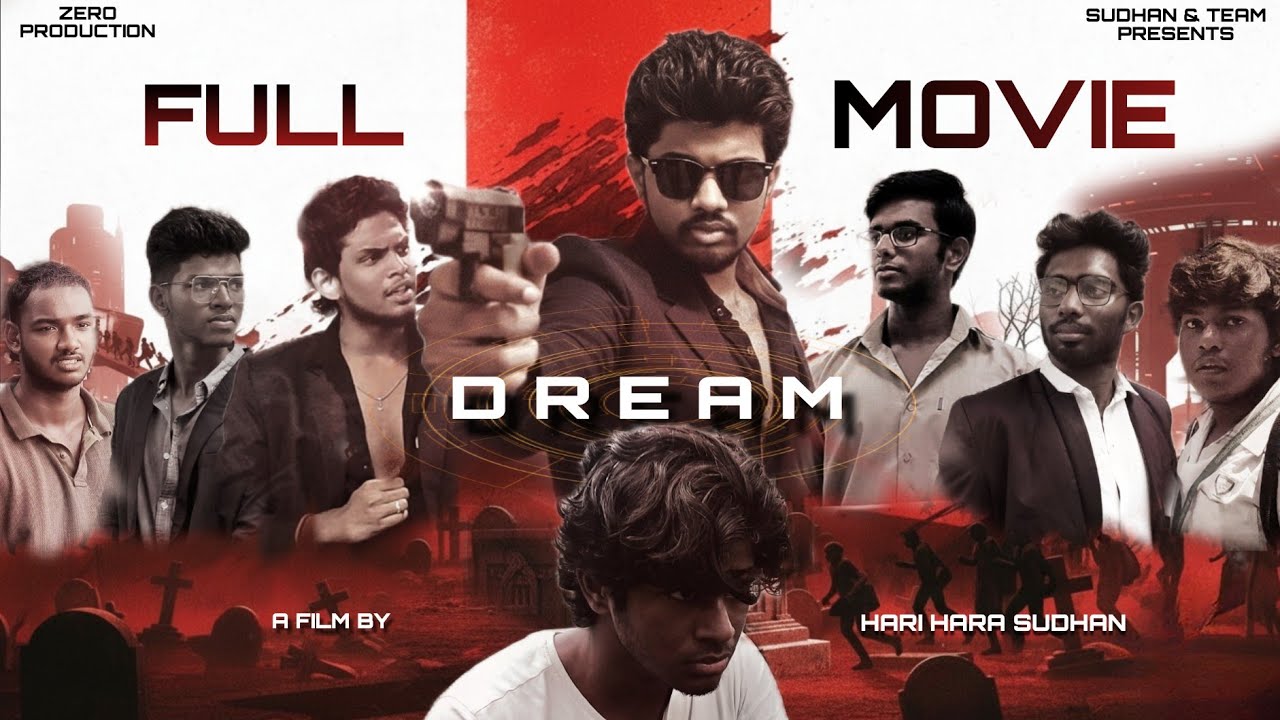 Dream - Official Full Movie | Tamil Short Film |Zero Production | Sudhan & Team | Hari Hara sudhan