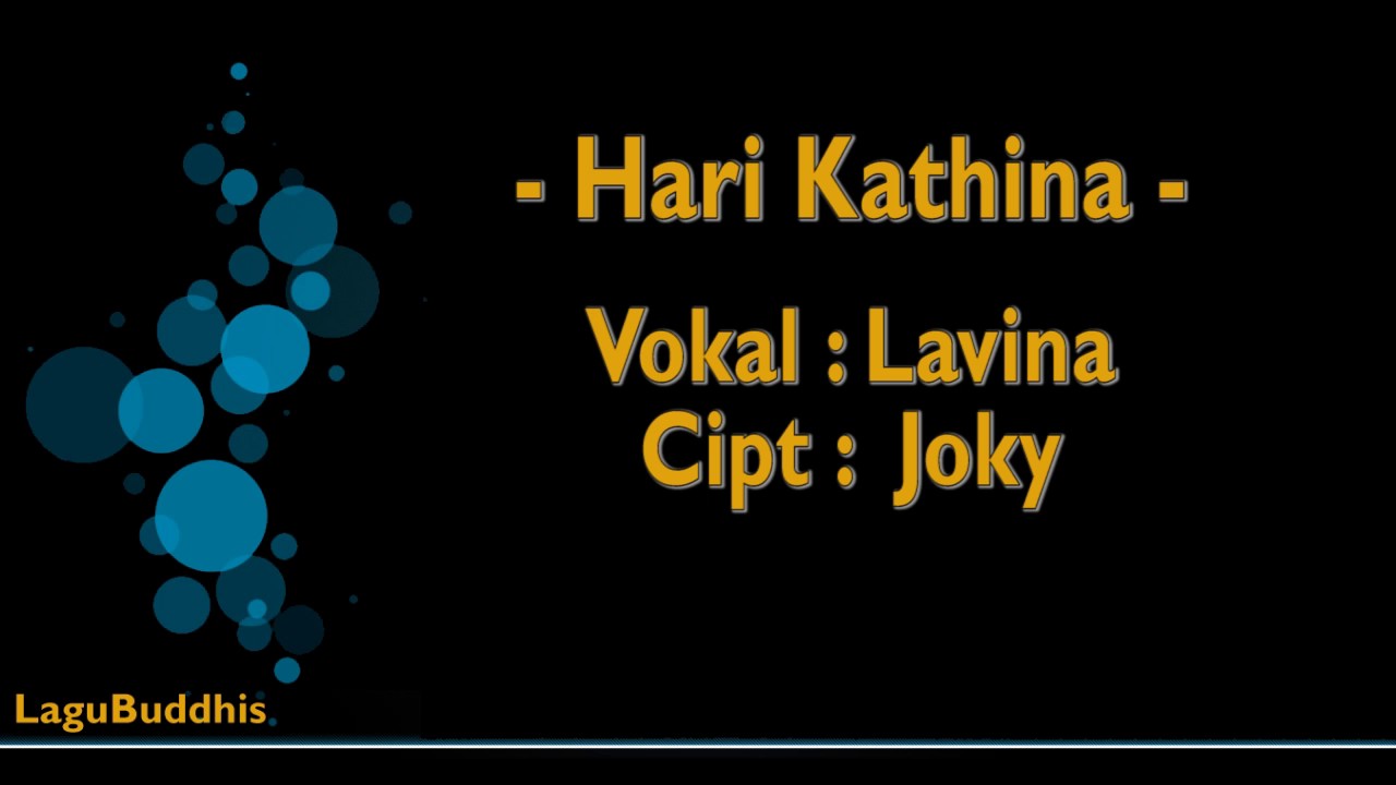 [Lagu Buddhis] Hari Kathina