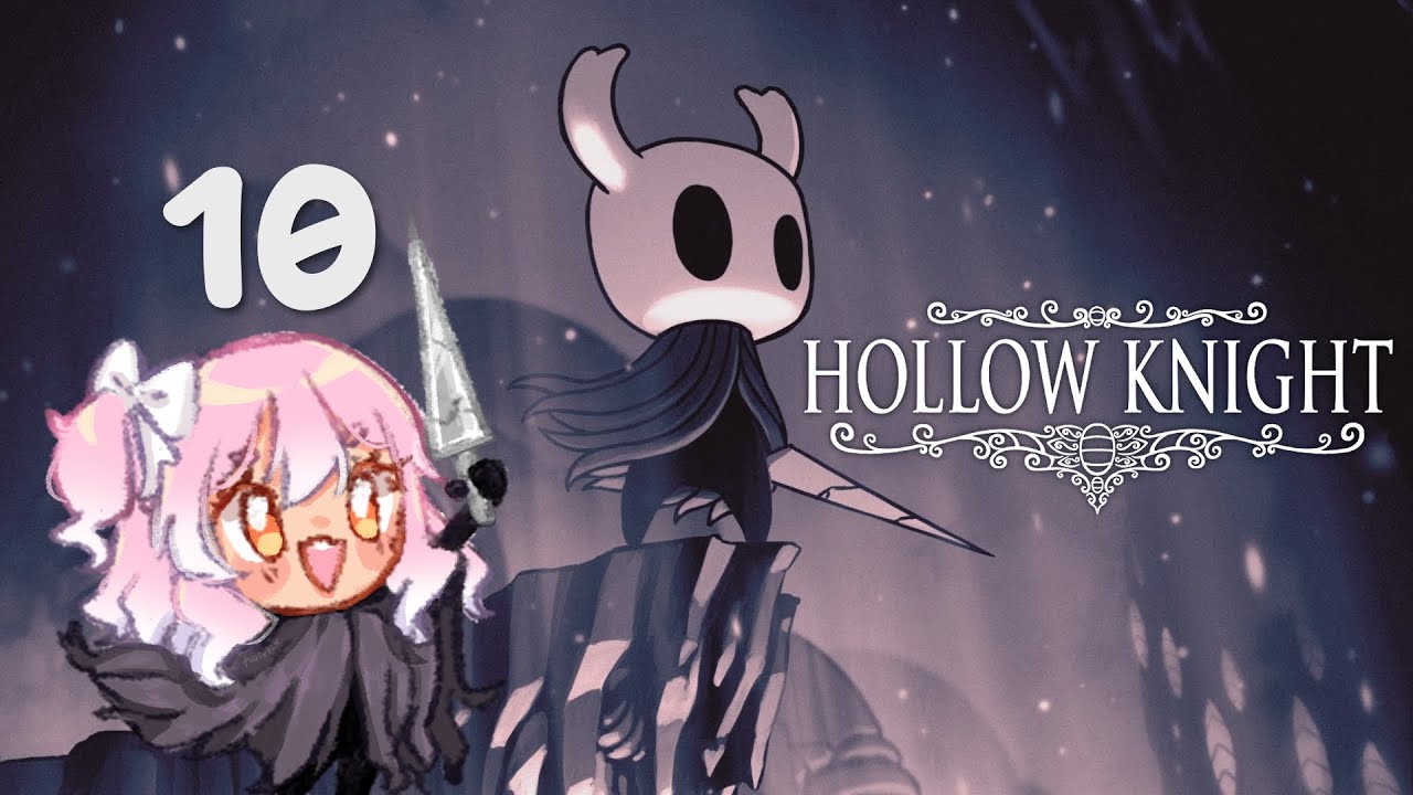 【 HOLLOW KNIGHT #10 】EXPLORING royal waterways, isma's grove, fog canyon, queen's gardens!!
