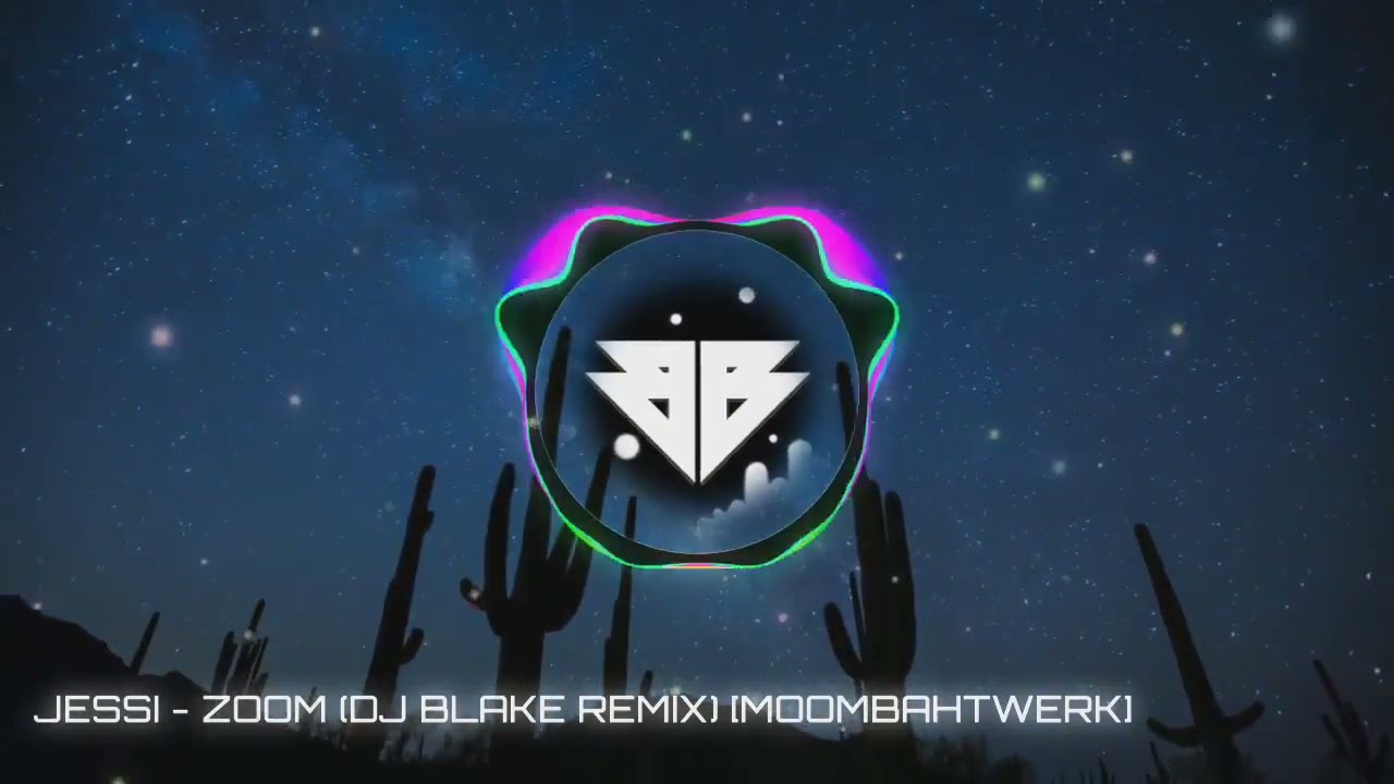 JESSI - ZOOM (DJ BLAKE REMIX) [MOOMBAHTWER] | FREE DOWNLOAD