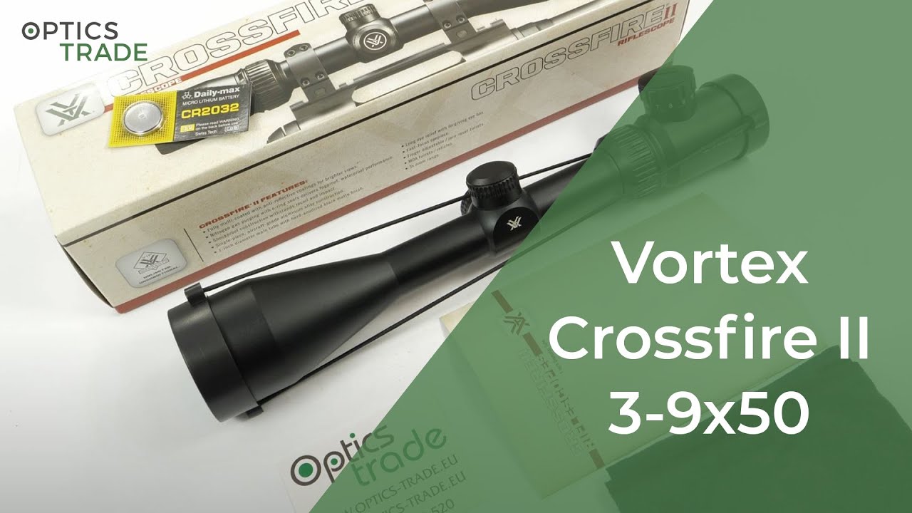 Прицел с подсветкой Vortex Crossfire II 3-9x50 | Обзоры Optics Trade