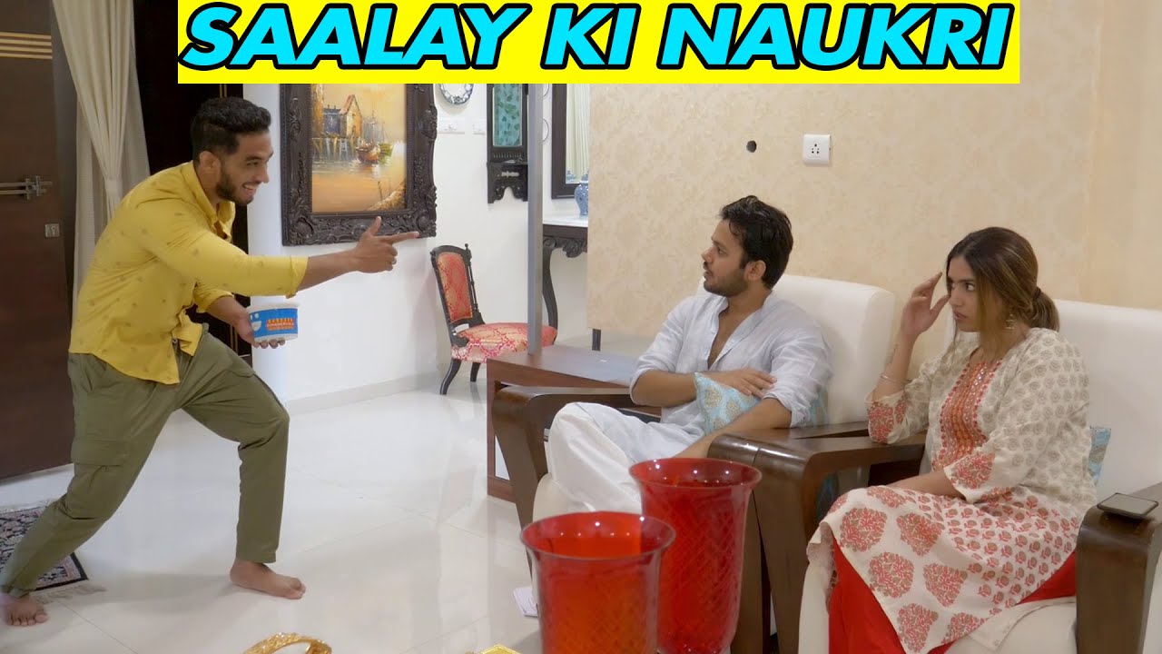 PATI PATNI AUR SAALAY KI NAUKRI..!