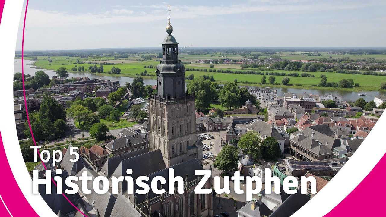 Zutphen: Top 5 Bezienswaardigheden