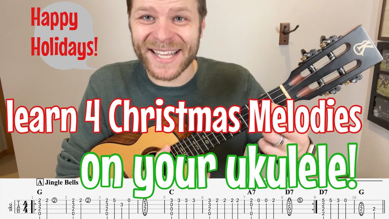Learn 4 Christmas Melodies on the Ukulele! 🎄🎅