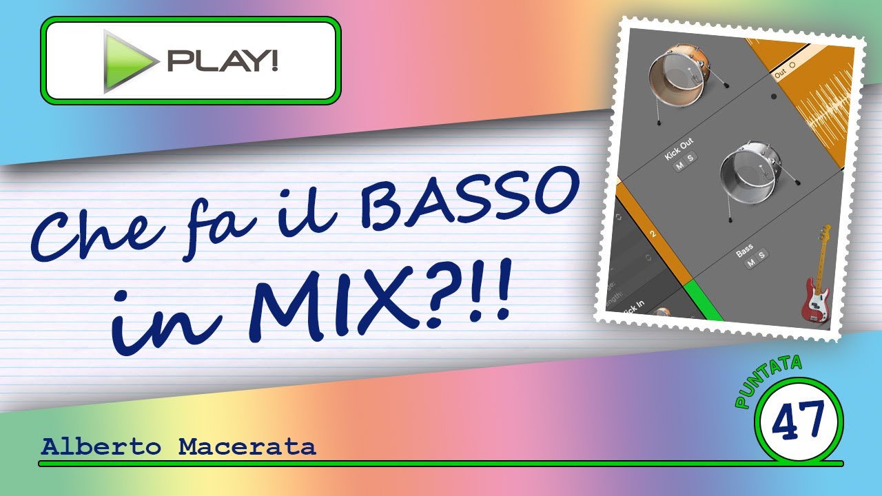 Che fa il basso in mix?!!