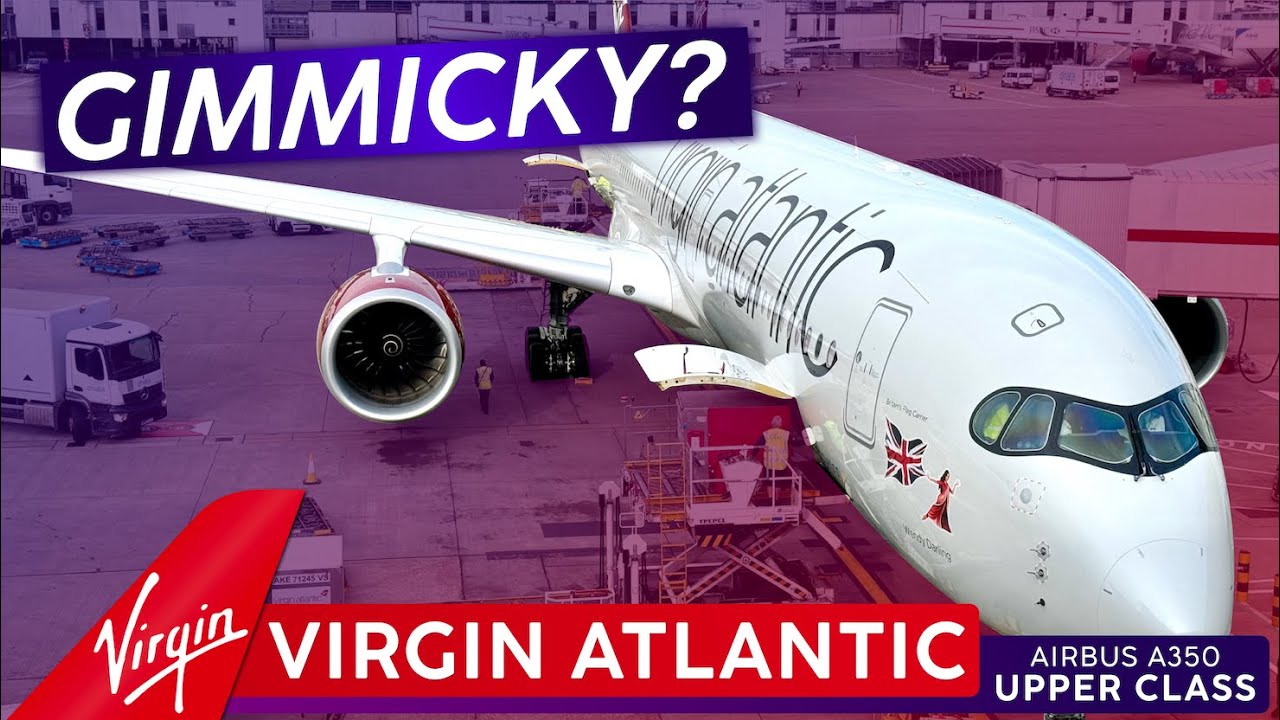 An Airline or A Gimmick? · VIRGIN ATLANTIC A350 Upper Class  🇮🇳 Delhi to London 🇬🇧 Sub Par At Best