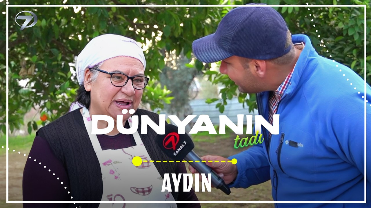 Dünyanın Tadı – Aydın 3 | 7 Mart  2026