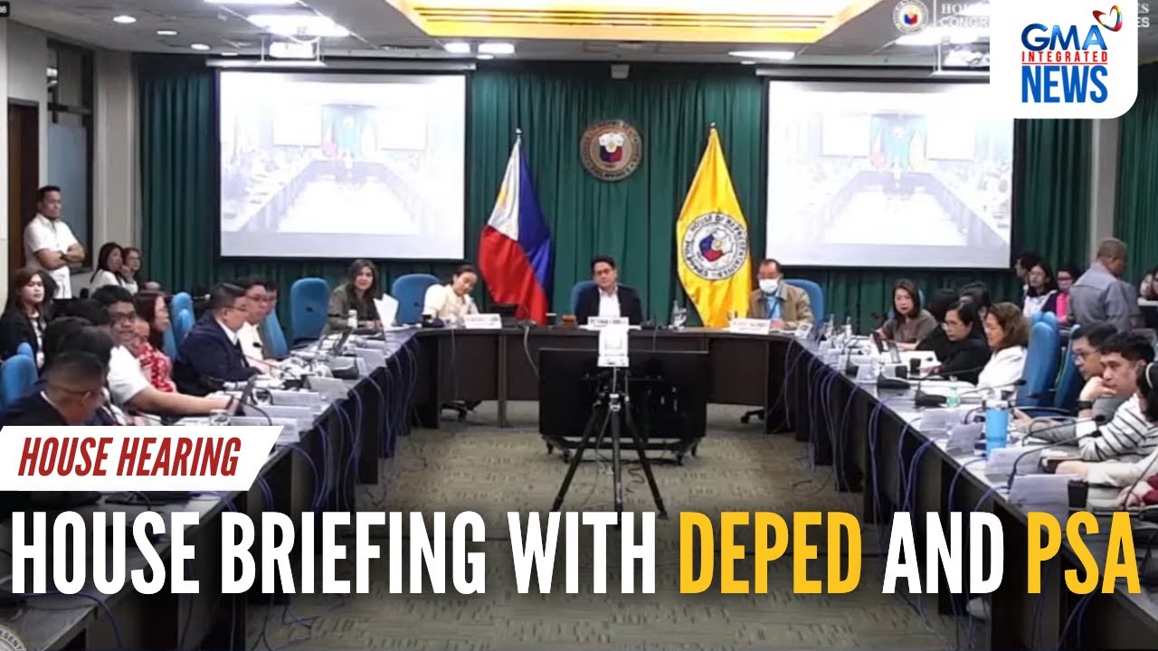 LIVE: House briefing with DepEd and PSA (May 19, 2025) - Replay | GMA Integrated News