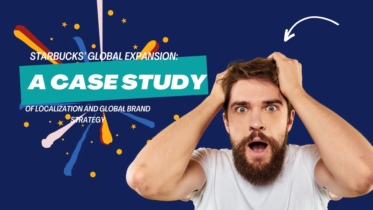 Starbucks Global Expansion: A Case Study of Localization and Global Brand Strategy #business