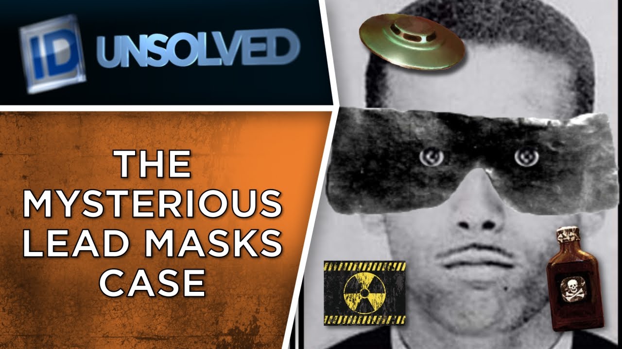 Unsolved: The Lead Masks Case
