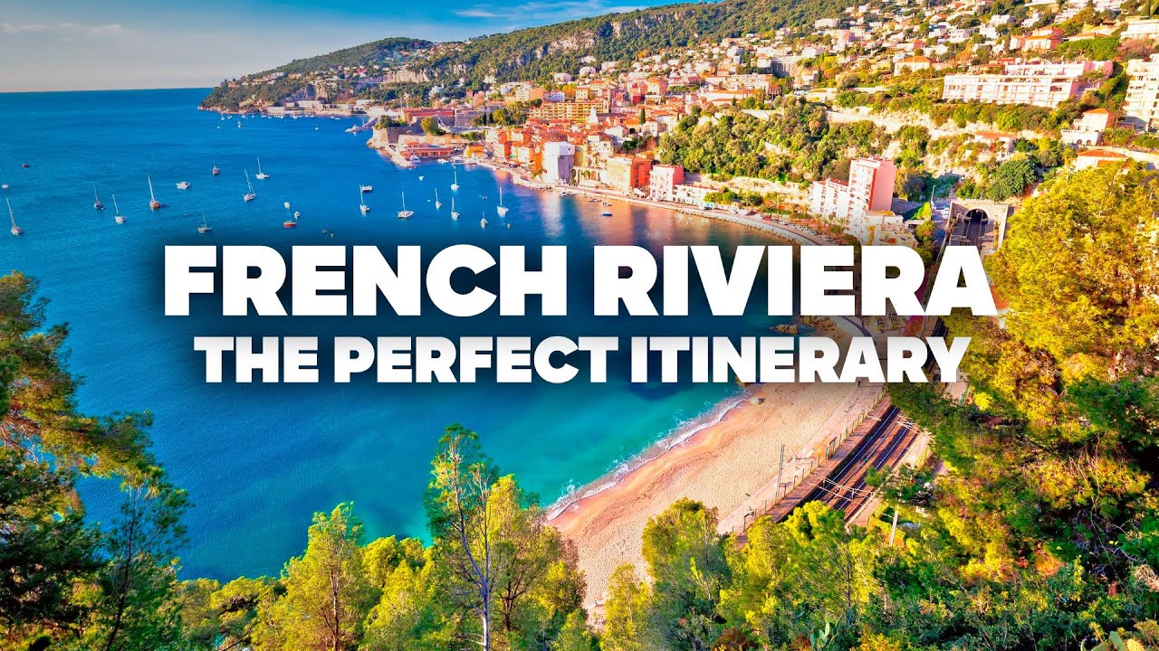 The Most COMPLETE FRENCH RIVIERA Itinerary: Nice, Monaco, Cannes and Saint-Tropez