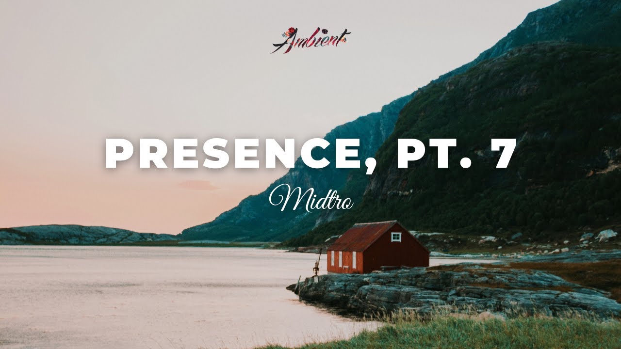 Midtro - Presence, Pt. 7 [meditation classical piano]