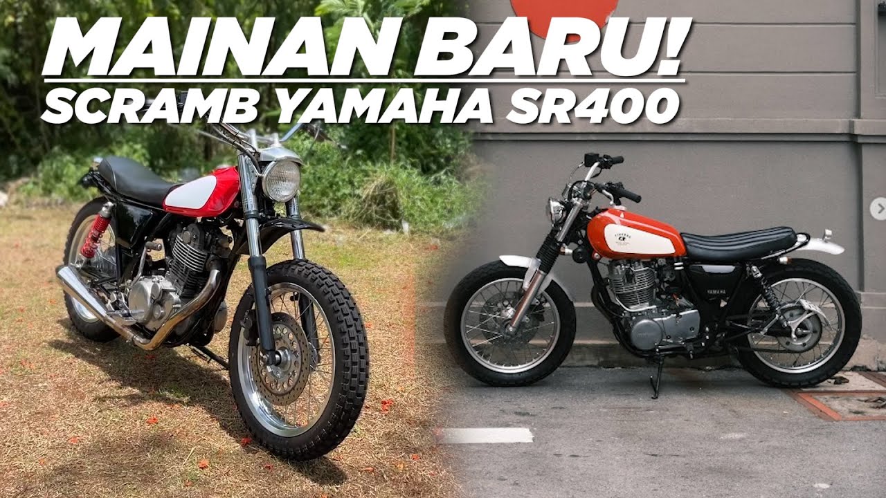 Mainan Baru! - Scrambler Yamaha SR400!