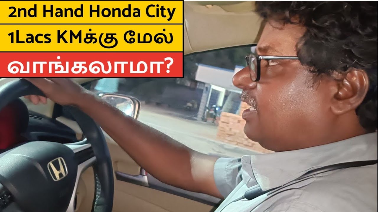 2nd Hand Honda City 1Lacs KMக்கு மேல் ஓடின காரை வாங்கலாமா? | Used car sale