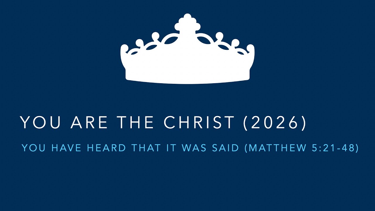 You Have Heard That It Was Said | February 22, 2026 Sermon