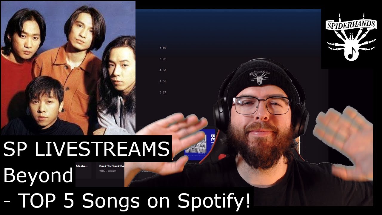 Beyond - TOP 5 Songs on Spotify! | SP LIVESTREAMS