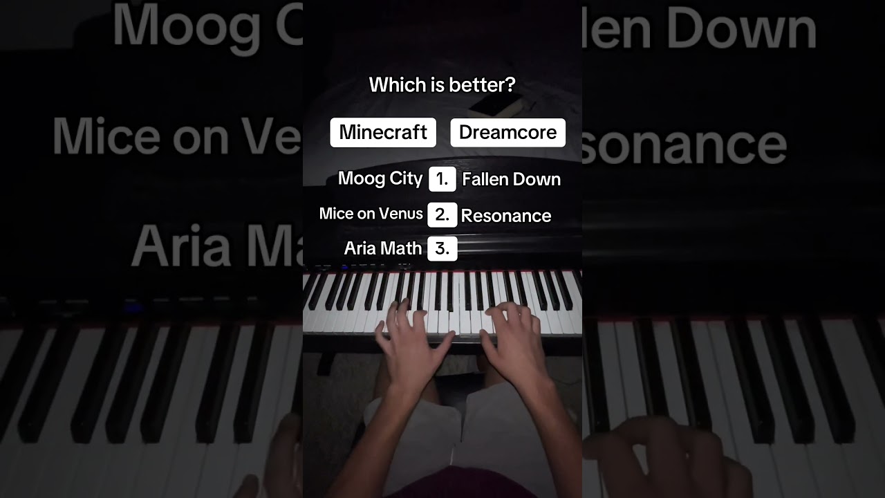 Minecraft vs Dreamcore music on piano, which is better? #piano #pianocover #minecraft #dreamcore