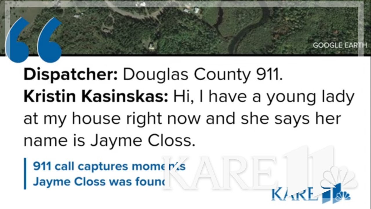 911 call: 'She says her name is Jayme Closs.'
